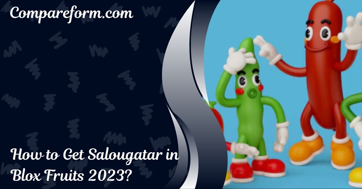 How to Get Salougatar in Blox Fruits 2023