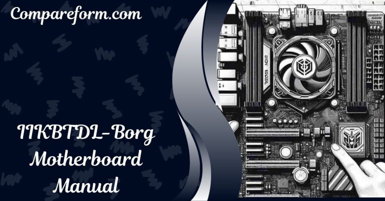 IIKBTDL-Borg Motherboard Manual