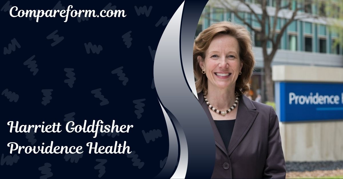 Harriett Goldfisher Providence Health